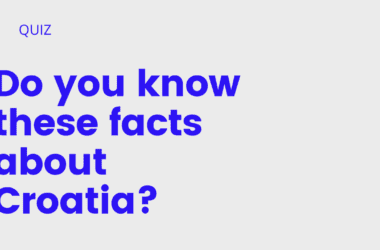 Quiz: Do you know these facts about Croatia?